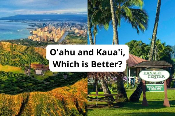 O'ahu and Kaua'i, Which is Better